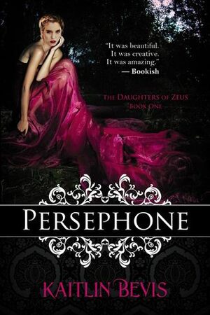 Persephone by Kaitlin Bevis