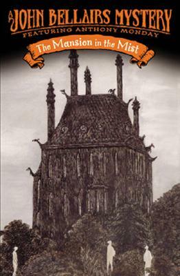 The Mansion in the Mist by John Bellairs