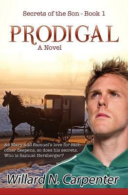 Prodigal by Willard Carpenter