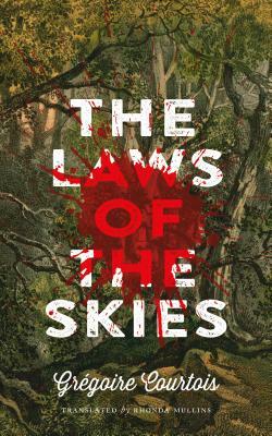 The Laws of the Skies by Grégoire Courtois