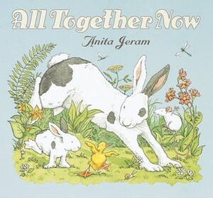 All Together Now by Anita Jeram