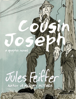 Cousin Joseph by Jules Feiffer