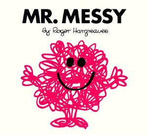 Mr. Messy by Roger Hargreaves