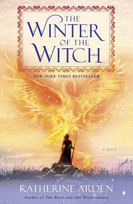 The Winter of the Witch by Katherine Arden