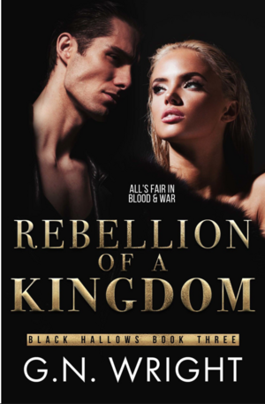 Rebellion of a Kingdom by G.N. Wright