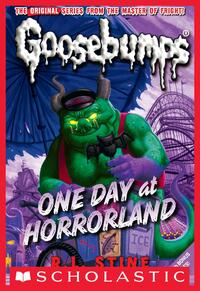 One Day at Horrorland by R.L. Stine