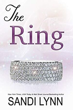 The Ring by Sandi Lynn