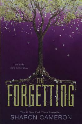 Forgetting by Sharon Cameron