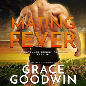 Mating Fever by Grace Goodwin