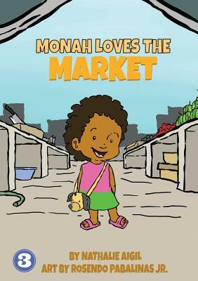 Monah Loves The Market by Nathalie Aigil