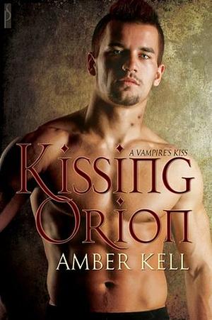 Kissing Orion by Amber Kell