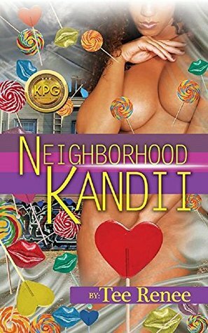 Neighborhood Kandii by Tee Renee