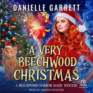 A Very Beechwood Christmas: Four Festive Magic Mini Mysteries from Beechwood Harbor by Danielle Garrett