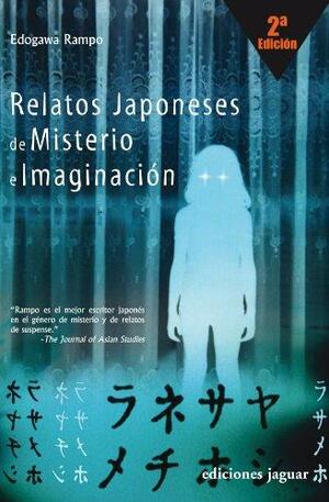 Relatos japoneses de misterio e imaginación by 