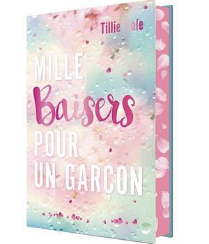Mille baisers pour un garçon  by Tillie Cole