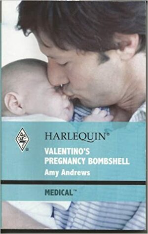 Valentino's Pregnancy Bombshell by Amy Andrews