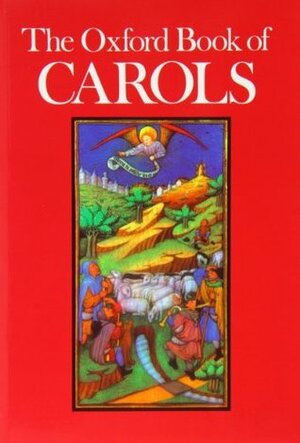 The Oxford Book of Carols by Martin Shaw, Ralph Vaughan Williams