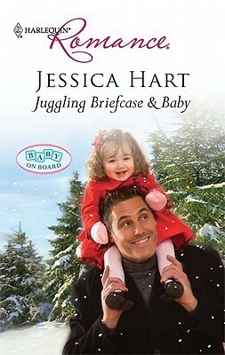 Juggling Briefcase & Baby by Jessica Hart