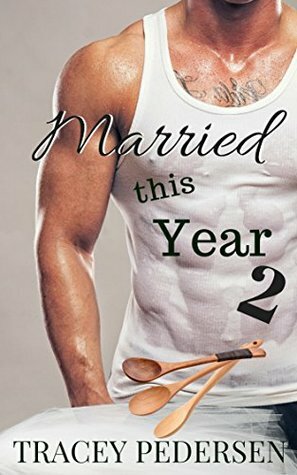 Married This Year 2: Simmering Love by Mikaela Pederson, Tracey Pedersen