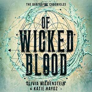 Of Wicked Blood by Olivia Wildenstein, Katie Hayoz