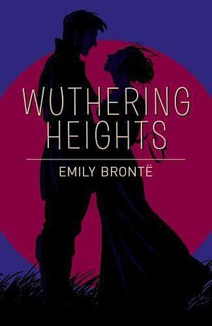 Wuthering Heights by Emily Brontë, Emma Rice