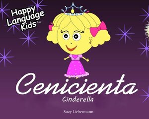 CINDERELLA - CENICIENTA by Suzy Liebermann