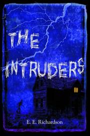 The Intruders by E.E. Richardson