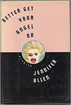 Better Get Your Angel On by Jennifer Allen