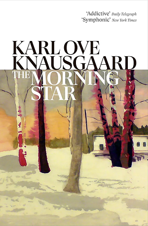 The Morning Star by Karl Ove Knausgård