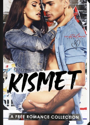 Kismet by Nichole Rose, Julie Capulet, Frankie Love, Jenna Rose, Tory Baker, Eve London