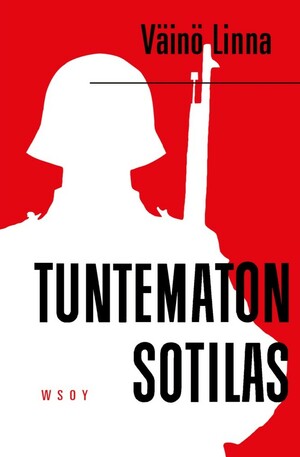 Tuntematon Sotilas by Väinö Linna