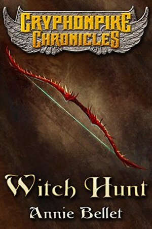 Witch Hunt by Annie Bellet