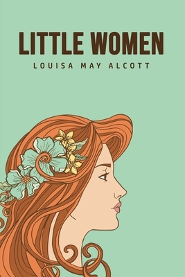 Little Women by Louisa May Alcott