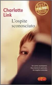 L'ospite sconosciuto by Charlotte Link