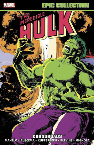 Incredible Hulk Epic Collection, Vol. 13: Crossroads by Bill Mantlo