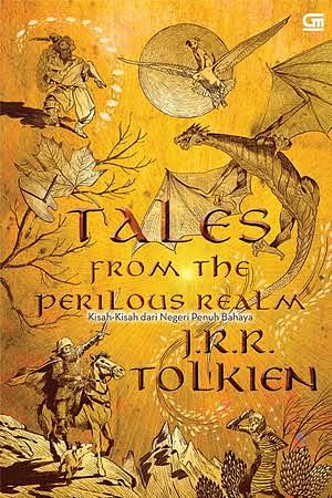 Tales from the Perilous Realm by J.R.R. Tolkien