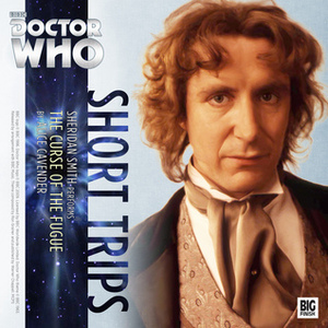 Doctor Who: The Curse of the Fugue by Alice Cavander