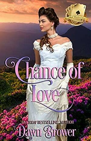 Chance of Love by Dawn Brower
