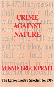 Crime Against Nature by Minnie Bruce Pratt