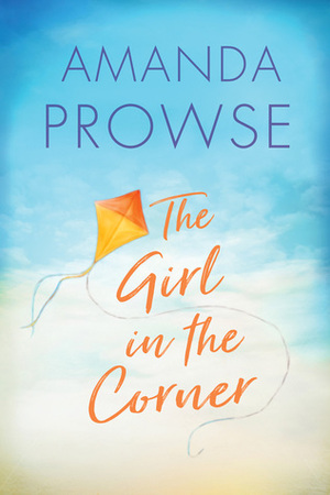 The Girl in the Corner by Amanda Prowse