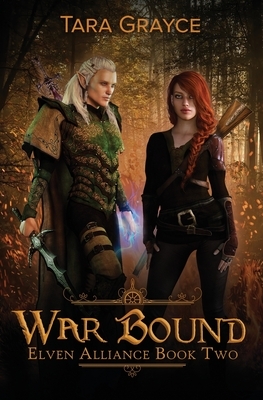 War Bound by Tara Grayce