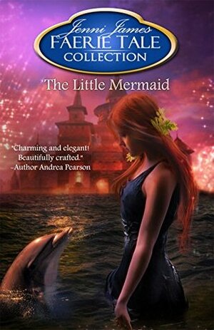 The Little Mermaid by Jenni James