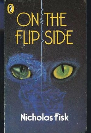 On the Flip Side by Nicholas Fisk