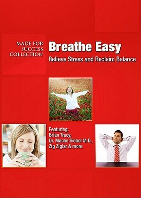 Breathe Easy by Made For Success