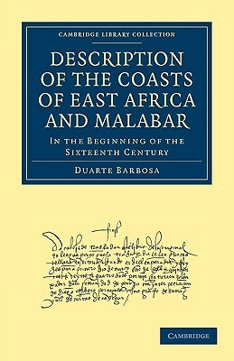 Description of the Coasts of East Africa and Malabar: In the Beginning of the Sixteenth Century by Duarte Barbosa