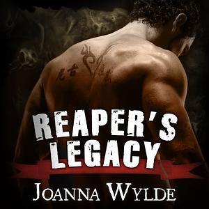 Reaper's Legacy by Joanna Wylde