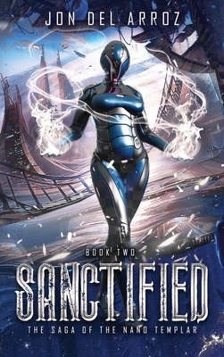 Sanctified by Jon Del Arroz