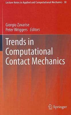 Trends in Computational Contact Mechanics by 