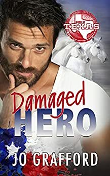 Damaged Hero: Hometown Heroes A-Z by Jo Grafford