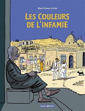 Les couleurs de l'infamie by Albert Cossery, Golo